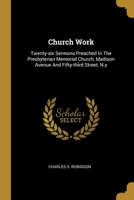 Church Work... 1012651509 Book Cover