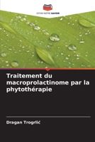 Traitement du macroprolactinome par la phytothérapie 6207149084 Book Cover