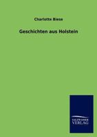 Geschichten Aus Holstein 3846010855 Book Cover