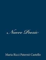 Nuove Poesie 1483948455 Book Cover