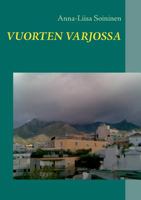 Vuorten varjossa 9522869104 Book Cover
