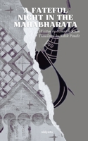 A Fateful Night in the Mahabharata 9359201995 Book Cover