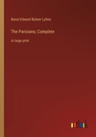 The Parisians; Complete: in large print 3368368729 Book Cover