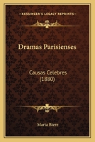 Dramas Parisienses: Causas Celebres (1880) 1165407965 Book Cover