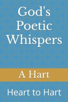 God's Poetic Whispers: Heart to Hart B0CQV3SHFH Book Cover