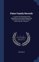 Paine Family Records a Journal of Genealogical and Biographical Information Volume 2 1340064898 Book Cover