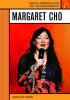 Margaret Cho (Asian Americans of Achievement) 0791092755 Book Cover
