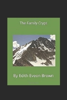 The Family Crypt B08C9CZ18M Book Cover