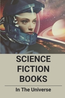 Science Fiction Books: In The Universe: Universe Novel B096TJPBGH Book Cover