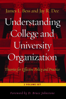 Understanding College and University Organization: Theories for Effective Policy and Practice (Complete) 1579227708 Book Cover