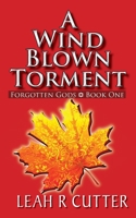 A Wind Blown Torment 1644701324 Book Cover