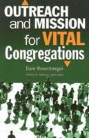 Outreach and Mission for Vital Congregations (Congregational Vitality) 082981728X Book Cover