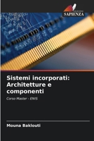 Sistemi incorporati: Architetture e componenti (Italian Edition) 6207507878 Book Cover
