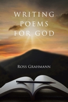 Writing Poems for God B0FB6MJLT4 Book Cover