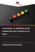 Les partis, la politique et le leadership des femmes à la base: Les leçons du Kerala et du Tamil Nadu (French Edition) B0CHLKR6WT Book Cover
