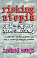 Risking Utopia: On the edge of a new democracy 1553657462 Book Cover