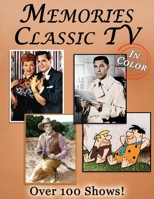Memories: Classic TV Memory Lane For Seniors with Dementia [In Color, Large Print Picture Book] (Reminiscence Books) B08GV91TF4 Book Cover