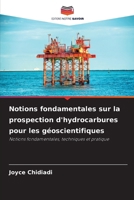 Notions fondamentales sur la prospection d'hydrocarbures pour les géoscientifiques (French Edition) 6200825939 Book Cover