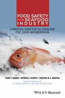 Fresh and Frozen Seafood Safety: A Practical Guide for ISO 22000 Implementation and Fssc 22000 Certification 1118965078 Book Cover