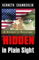Hidden in Plain Sight: A Sniper's Revenge 1720246890 Book Cover