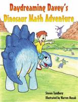 Daydreaming Davey's Dinosaur Math Adventure 098470051X Book Cover
