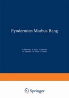 Pyodermien Morbus Bang 3709152674 Book Cover