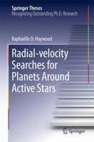 Radial-velocity Searches for Planets Around Active Stars 3319412728 Book Cover