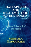 Hate Speech and Incitements in Cyber World: Volume 1, Issue 4 of Brillopedia 1685869653 Book Cover