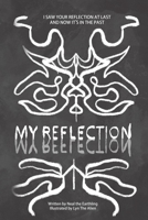 My Reflection 1735355429 Book Cover