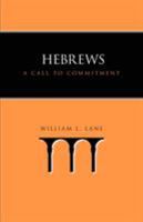 Hebrews: A Call to Commitment 0943575036 Book Cover