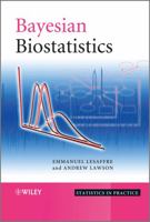 Bayesian Methods in Biostatistics 0470018232 Book Cover