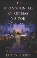 The Unannounced Christmas Visitor 096589780X Book Cover