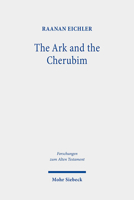 The Ark and the Cherubim (Forschungen zum Alten Testament, 146) 3161554329 Book Cover