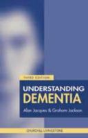 Understanding dementia 0443055122 Book Cover