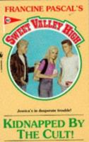 Kidnapped by the Cult! (Sweet Valley High) 0553292285 Book Cover