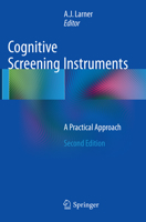 Cognitive Screening Instruments: A Practical Approach 3319447742 Book Cover