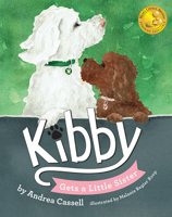 Kibby Gets a Little Sister 1645433412 Book Cover