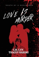 Love Is Murder 1961707128 Book Cover