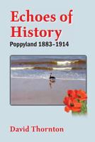 Echoes of History: Poppyland 1883-1914 1909796344 Book Cover