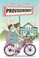 Provisoirement 2956046918 Book Cover
