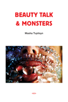 Beauty Talk and Monsters (Native Agents) 158435044X Book Cover