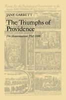 The Triumphs of Providence: The Assassination Plot, 1696 0521089301 Book Cover