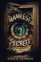 Manifest Secrets 1958906069 Book Cover