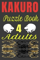 KAKURO Puzzle Book 4 Adults: Kakuro digital puzzles book solved B084DFQR1F Book Cover