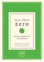Less Than Zero: The Case for a Falling Price Level in a Growing Economy (Iea Hobart Paper, No 132) 1948647109 Book Cover