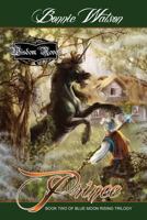 Prince (Blue Moon Rising Trilogy) 1975846796 Book Cover