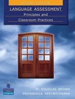 Language Assessment - Principles and Classroom Practices 0130988340 Book Cover