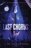 Last Chorus: A Perfect Song Duet Part Two B0FHN24JHF Book Cover