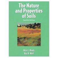 Nature and Properties of Soils 0023133406 Book Cover