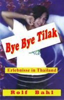 Bye Bye Tilak 1641531614 Book Cover